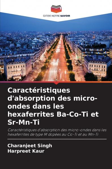 Caractéristiques d'absorption des micro-ondes dans les hexaferrites Ba-Co-Ti et Sr-Mn-Ti