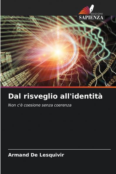 Dal risveglio all'identità