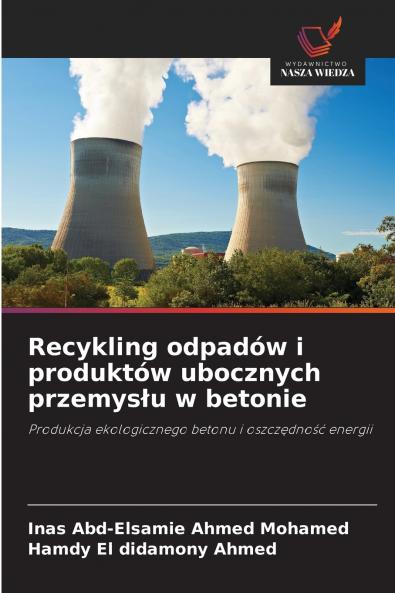 Recykling odpadów i produktów ubocznych przemysłu w betonie