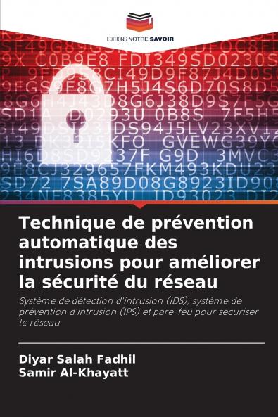 Technique de prévention automatique des intrusions pour améliorer la sécurité du réseau