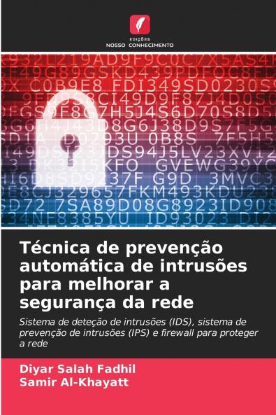 Técnica de prevenção automática de intrusões para melhorar a segurança da rede