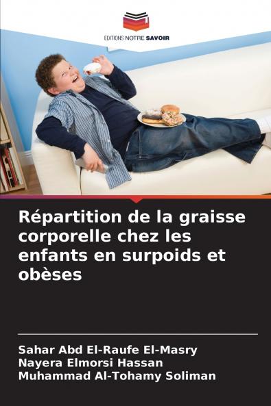 Répartition de la graisse corporelle chez les enfants en surpoids et obèses