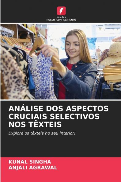 ANÁLISE DOS ASPECTOS CRUCIAIS SELECTIVOS NOS TÊXTEIS