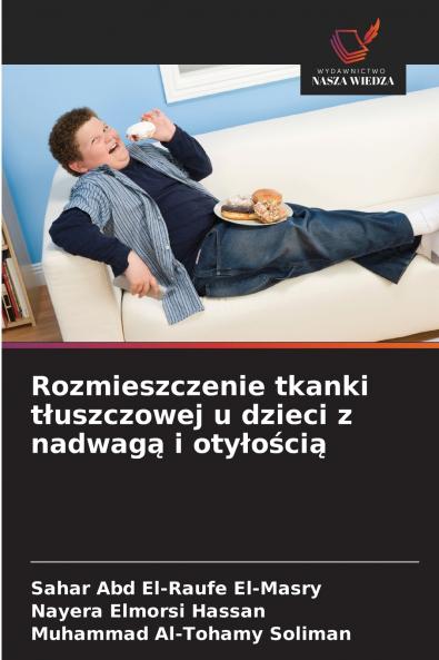 Rozmieszczenie tkanki tłuszczowej u dzieci z nadwagą i otyłością
