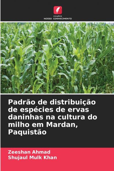Padrão de distribuição de espécies de ervas daninhas na cultura do milho em Mardan Paquistão