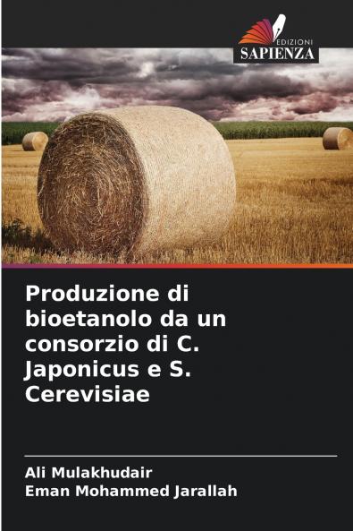 Produzione di bioetanolo da un consorzio di C. Japonicus e S. Cerevisiae