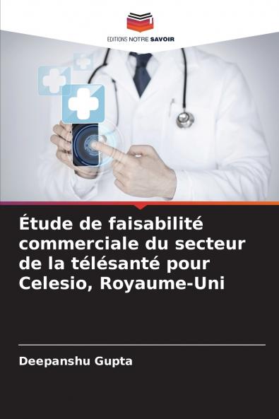 Étude de faisabilité commerciale du secteur de la télésanté pour Celesio Royaume-Uni