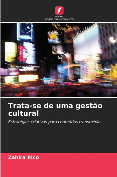 Trata-se de uma gestão cultural