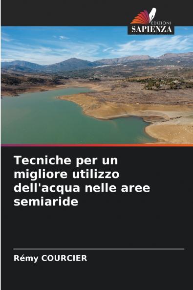 Tecniche per un migliore utilizzo dell'acqua nelle aree semiaride