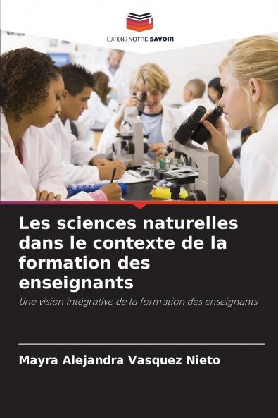 Les sciences naturelles dans le contexte de la formation des enseignants