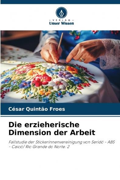 Die erzieherische Dimension der Arbeit