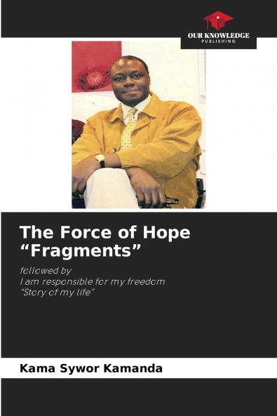The Force of Hope Fragments