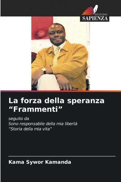 La forza della speranza Frammenti