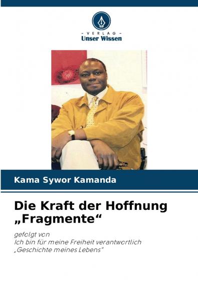Die Kraft der Hoffnung „Fragmente