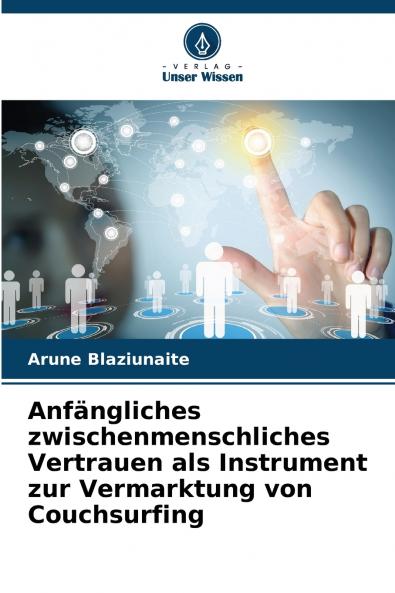 Anfängliches zwischenmenschliches Vertrauen als Instrument zur Vermarktung von Couchsurfing