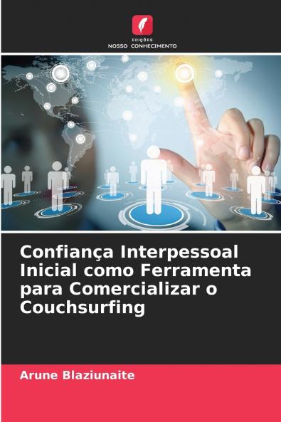 Confiança Interpessoal Inicial como Ferramenta para Comercializar o Couchsurfing
