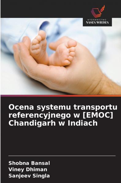 Ocena systemu transportu referencyjnego w [EMOC] Chandigarh w Indiach