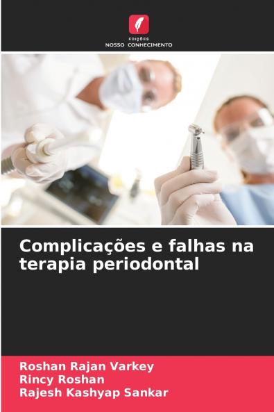 Complicações e falhas na terapia periodontal