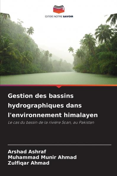 Gestion des bassins hydrographiques dans l'environnement himalayen
