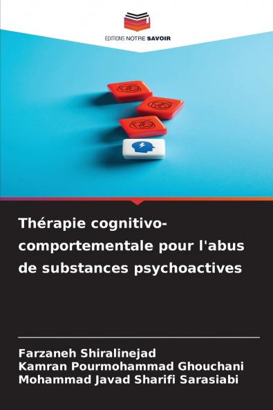 Thérapie cognitivo-comportementale pour l'abus de substances psychoactives