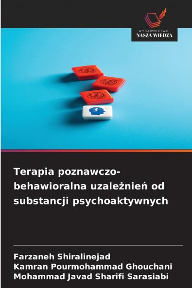 Terapia poznawczo-behawioralna uzależnień od substancji psychoaktywnych