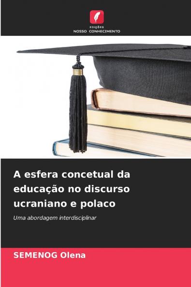 A esfera concetual da educação no discurso ucraniano e polaco