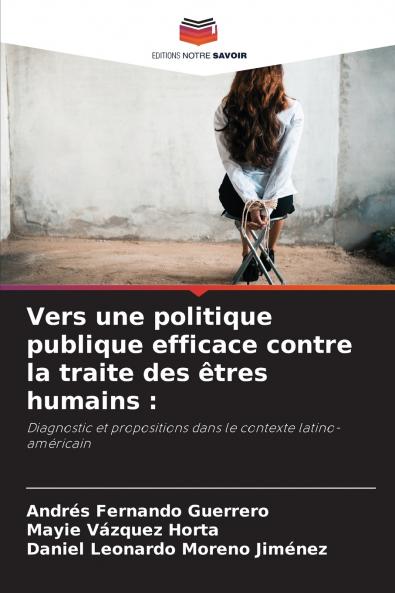 Vers une politique publique efficace contre la traite des êtres humains