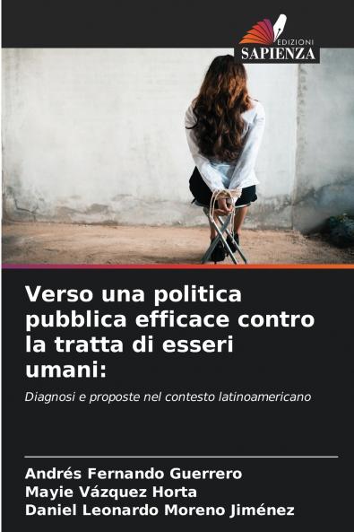 Verso una politica pubblica efficace contro la tratta di esseri umani