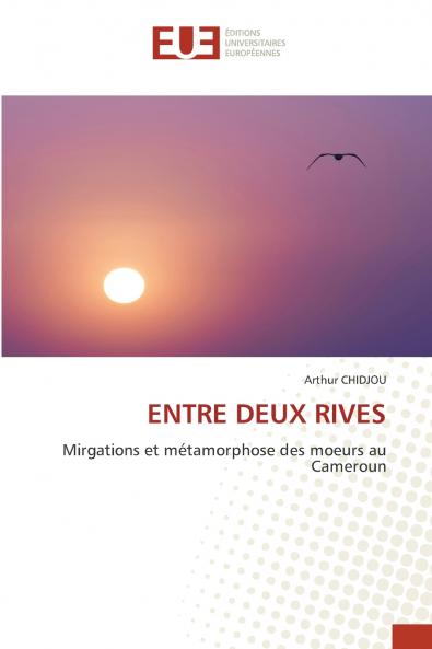 ENTRE DEUX RIVES