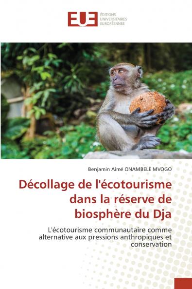 Décollage de l'écotourisme dans la réserve de biosphère du Dja