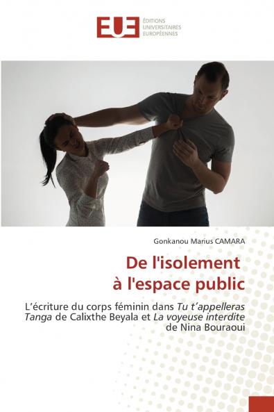 De l'isolement à l'espace public