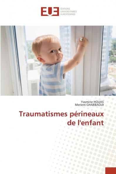 Traumatismes périneaux de l'enfant
