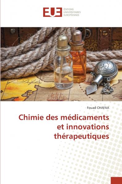 Chimie des médicaments et innovations thérapeutiques