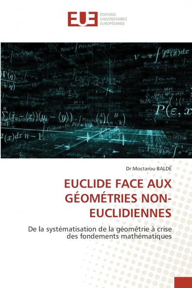 EUCLIDE FACE AUX GÉOMÉTRIES NON-EUCLIDIENNES