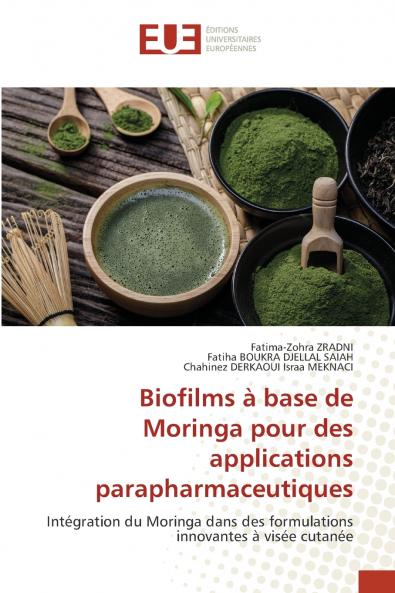 Biofilms à base de Moringa pour des applications parapharmaceutiques