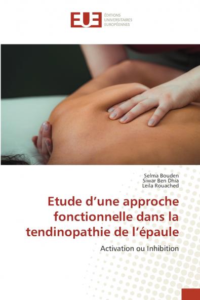 Etude d'une approche fonctionnelle dans la tendinopathie de l'épaule