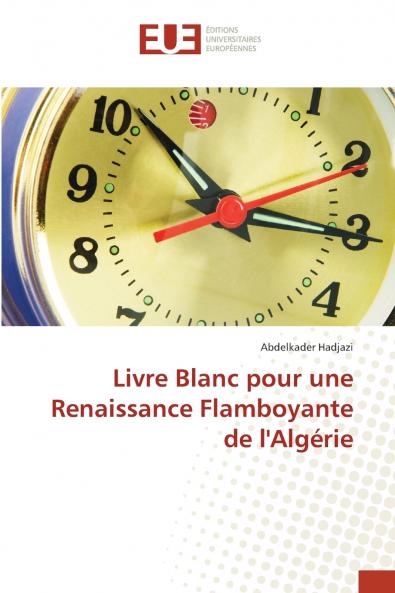 Livre Blanc pour une Renaissance Flamboyante de l'Algérie