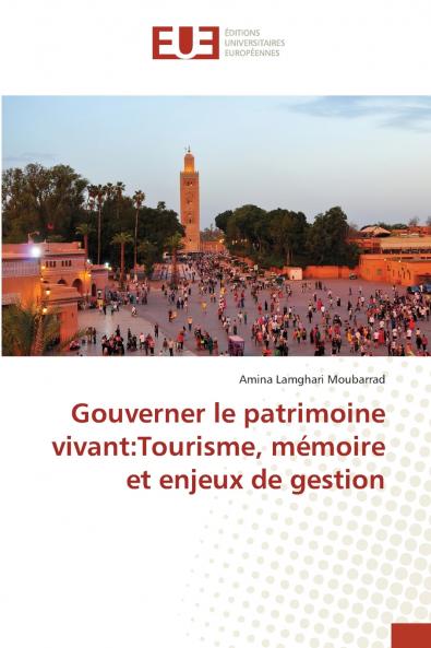 Gouverner le patrimoine vivant
