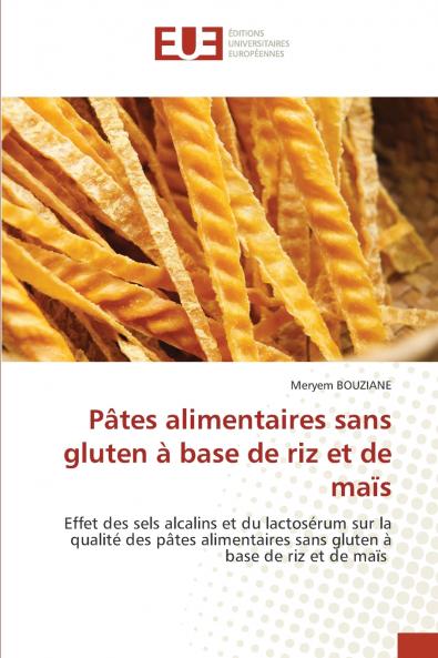 Pâtes alimentaires sans gluten à base de riz et de maïs