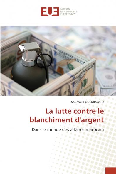 La lutte contre le blanchiment d'argent