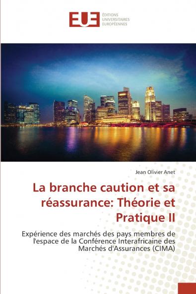 La branche caution et sa réassurance