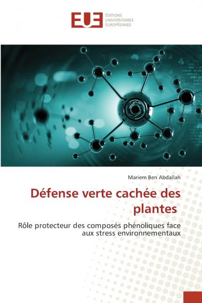 Défense verte cachée des plantes