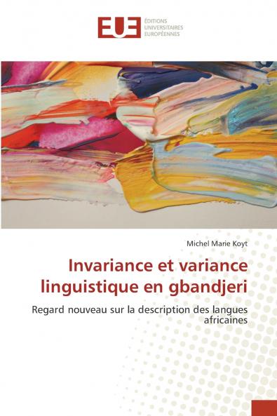 Invariance et variance linguistique en gbandjeri