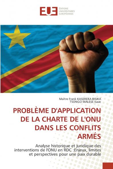 PROBLÈME D'APPLICATION DE LA CHARTE DE L'ONU DANS LES CONFLITS ARMÉS