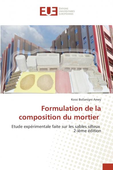 Formulation de la composition du mortier