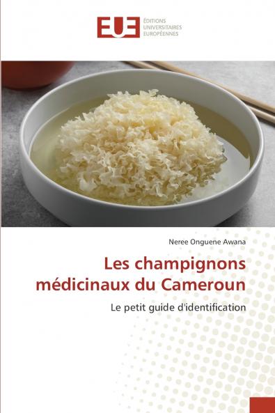 Les champignons médicinaux du Cameroun