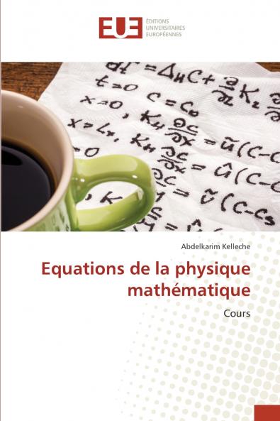 Equations de la physique mathématique