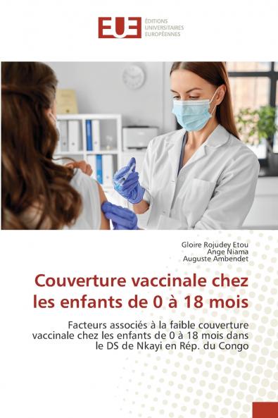 Couverture vaccinale chez les enfants de 0 à 18 mois