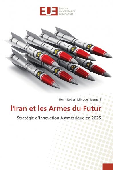 l'Iran et les Armes du Futur