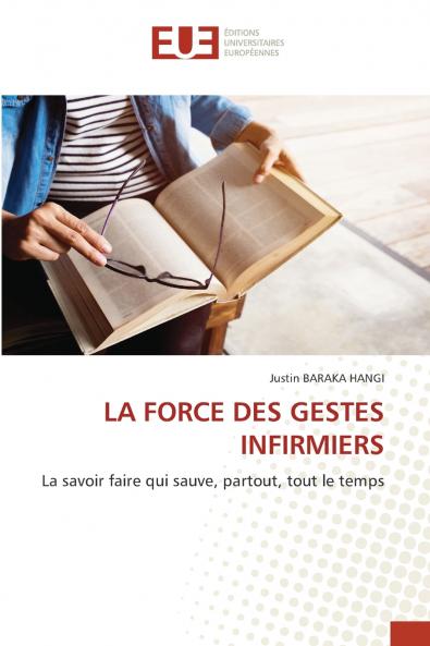 LA FORCE DES GESTES INFIRMIERS